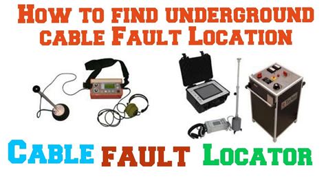 find underground cable faults.